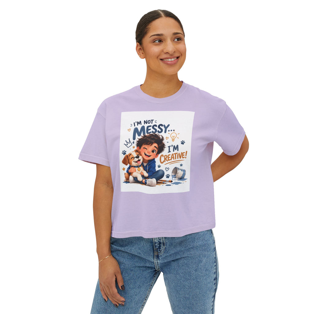 Women's Boxy Tee — "I'm Not Messy... I'm Creative!" Cute Kid & Puppy Art Shirt