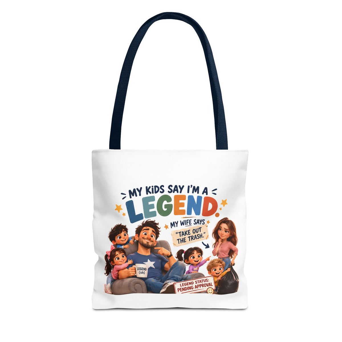 Legend Dad Family Tote Bag — "My Kids Say I'm a Legend" All-Over Print