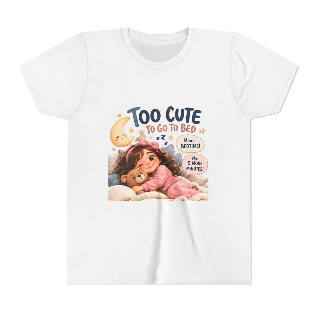 Youth Tee — "Too Cute to Go to Bed" Bedtime Graphic Shirt