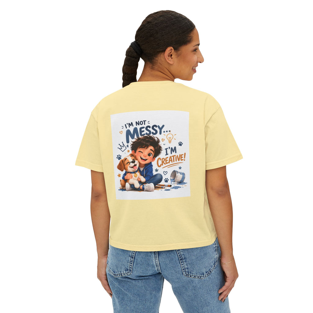 Women's Boxy Tee — "I'm Not Messy... I'm Creative!" Cute Kid & Puppy Art Shirt