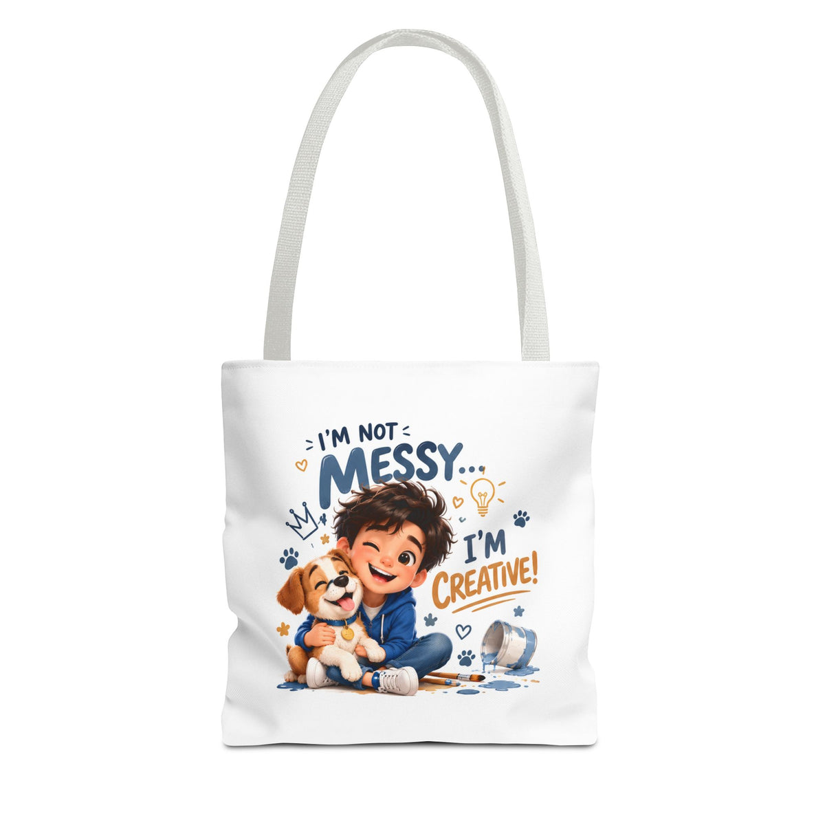 I'm Not Messy I'm Creative Tote Bag — Kids Art & Playful Daycare Tote
