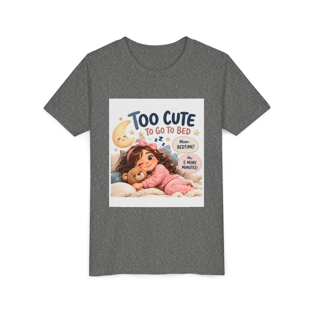 Youth Tee — "Too Cute to Go to Bed" Bedtime Graphic Shirt