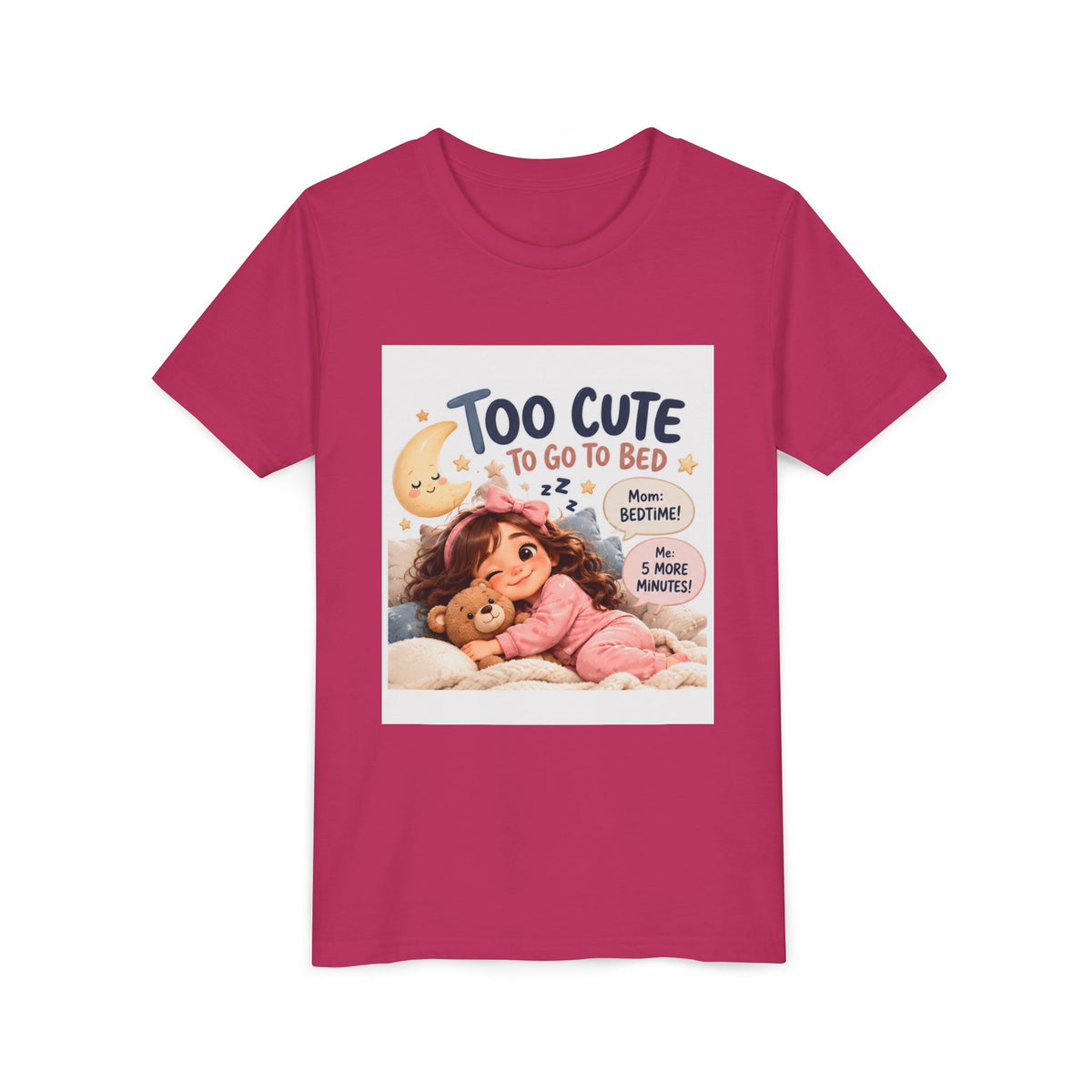 Youth Tee — "Too Cute to Go to Bed" Bedtime Graphic Shirt