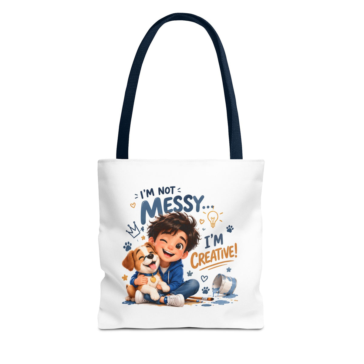 I'm Not Messy I'm Creative Tote Bag — Kids Art & Playful Daycare Tote