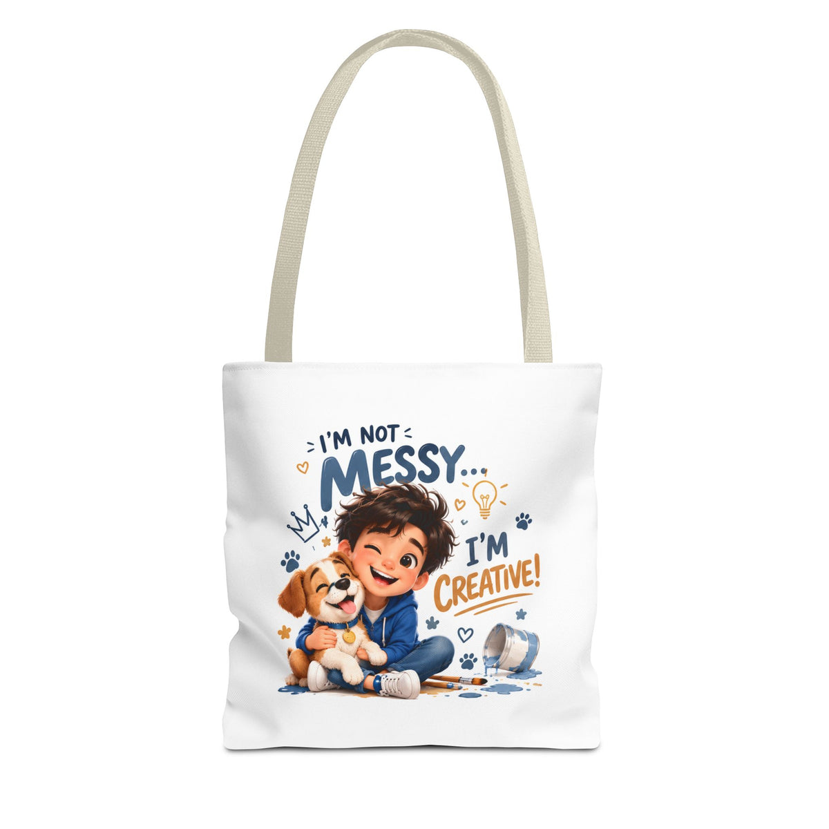 I'm Not Messy I'm Creative Tote Bag — Kids Art & Playful Daycare Tote