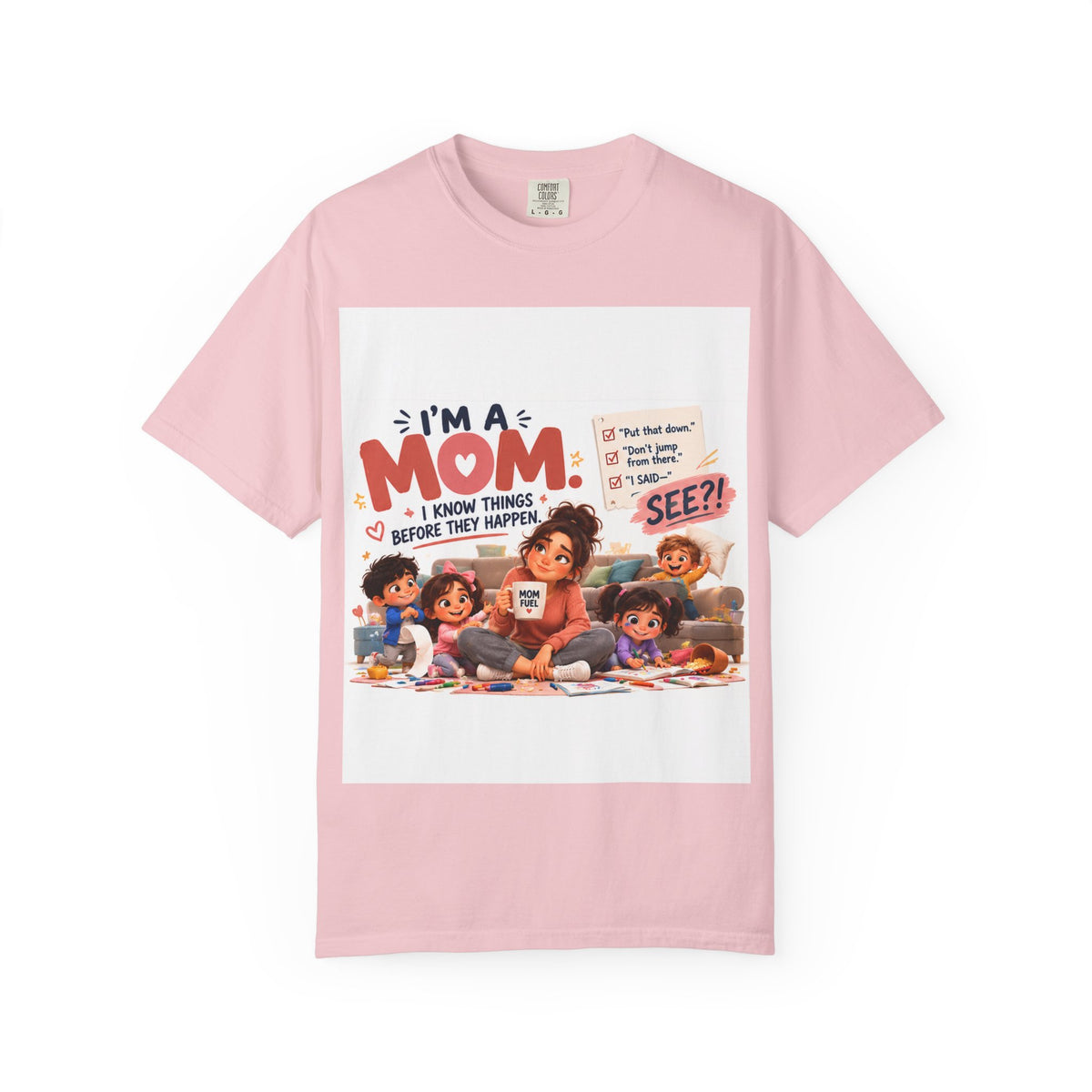 I'm a Mom Graphic T-Shirt – Funny Motherhood Family Design