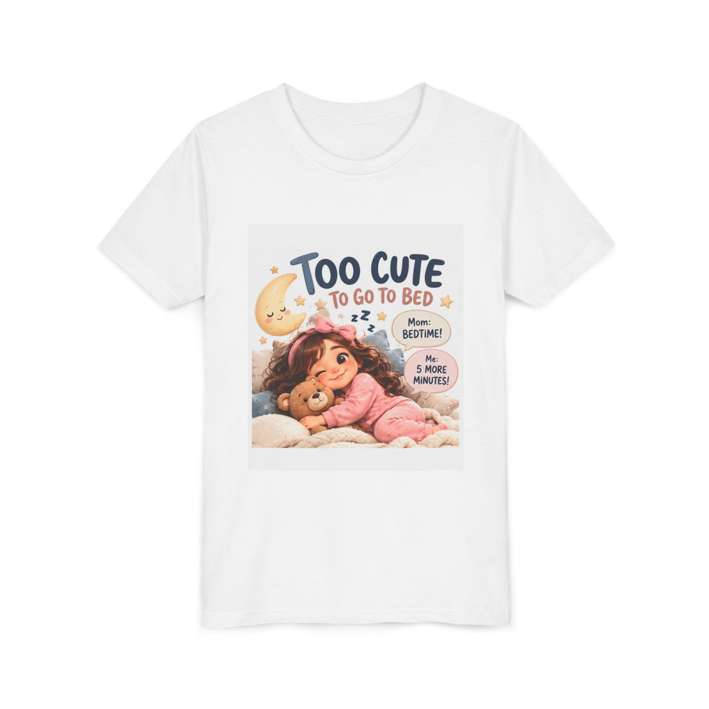 Youth Tee — "Too Cute to Go to Bed" Bedtime Graphic Shirt