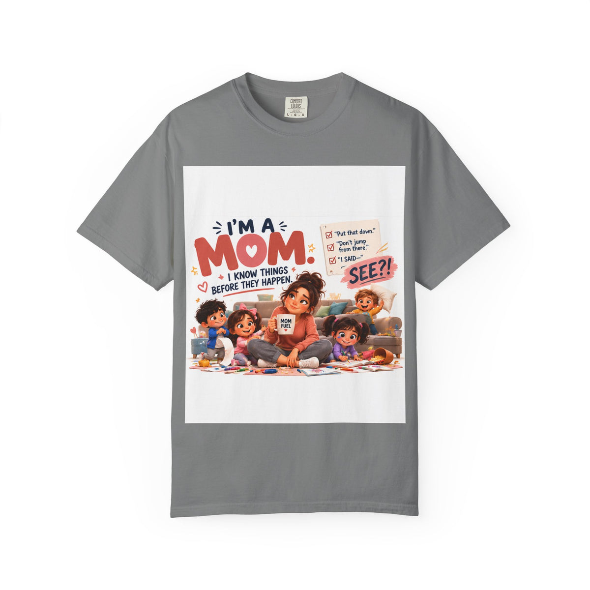 I'm a Mom Graphic T-Shirt – Funny Motherhood Family Design