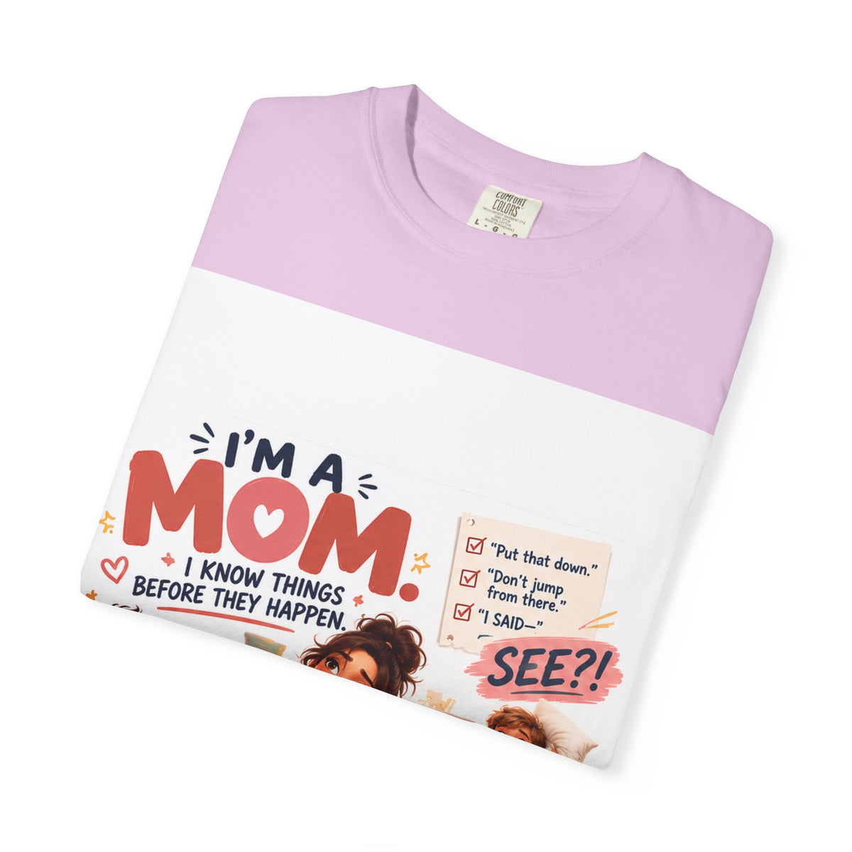 I'm a Mom Graphic T-Shirt – Funny Motherhood Family Design
