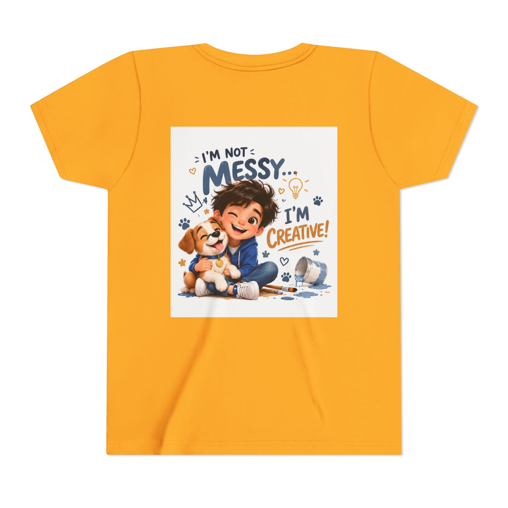 Youth Tee — "I'm Not Messy... I'm Creative!" Cute Kid & Puppy Art