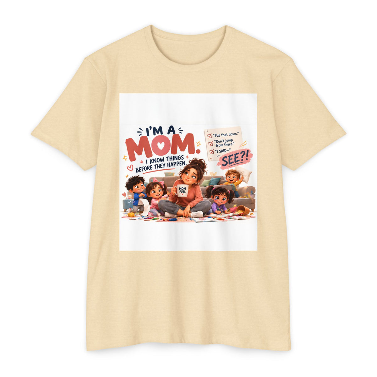 T-Shirt – “I’m a Mom” Funny Motherhood and Kids Graphic