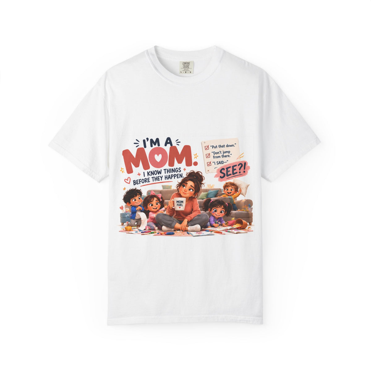 I'm a Mom Graphic T-Shirt – Funny Motherhood Family Design