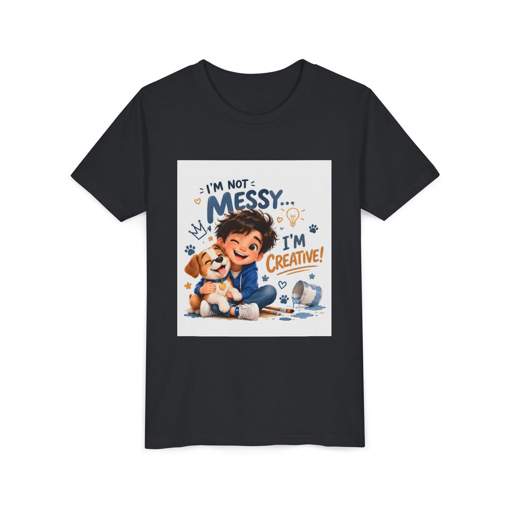 Youth Tee — "I'm Not Messy... I'm Creative!" Cute Kid & Puppy Art