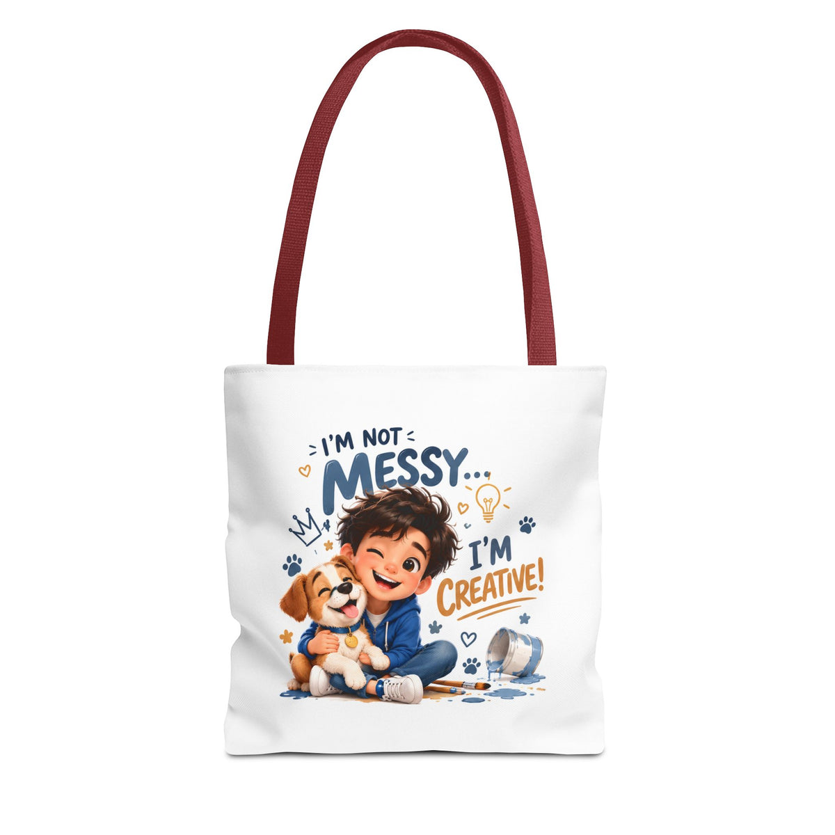 I'm Not Messy I'm Creative Tote Bag — Kids Art & Playful Daycare Tote