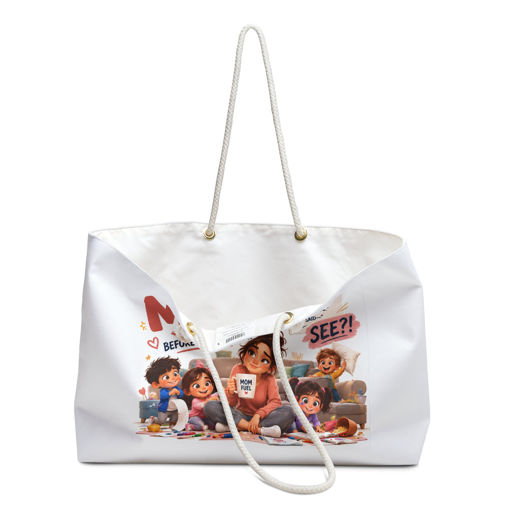 I’m a Mom Funny Motherhood Weekender Bag