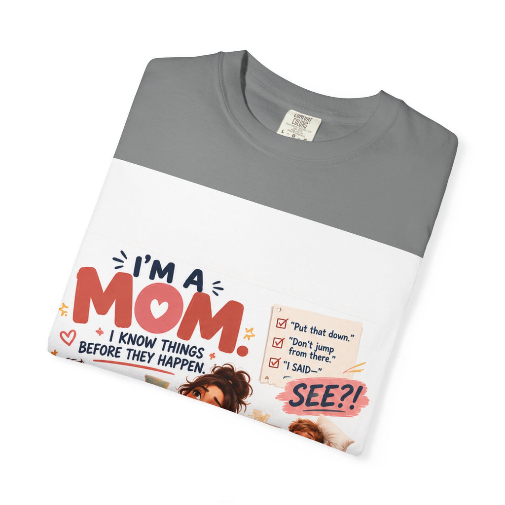 I'm a Mom Graphic T-Shirt – Funny Motherhood Family Design