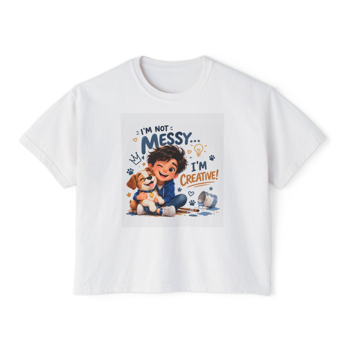 Women's Boxy Tee — "I'm Not Messy... I'm Creative!" Cute Kid & Puppy Art Shirt