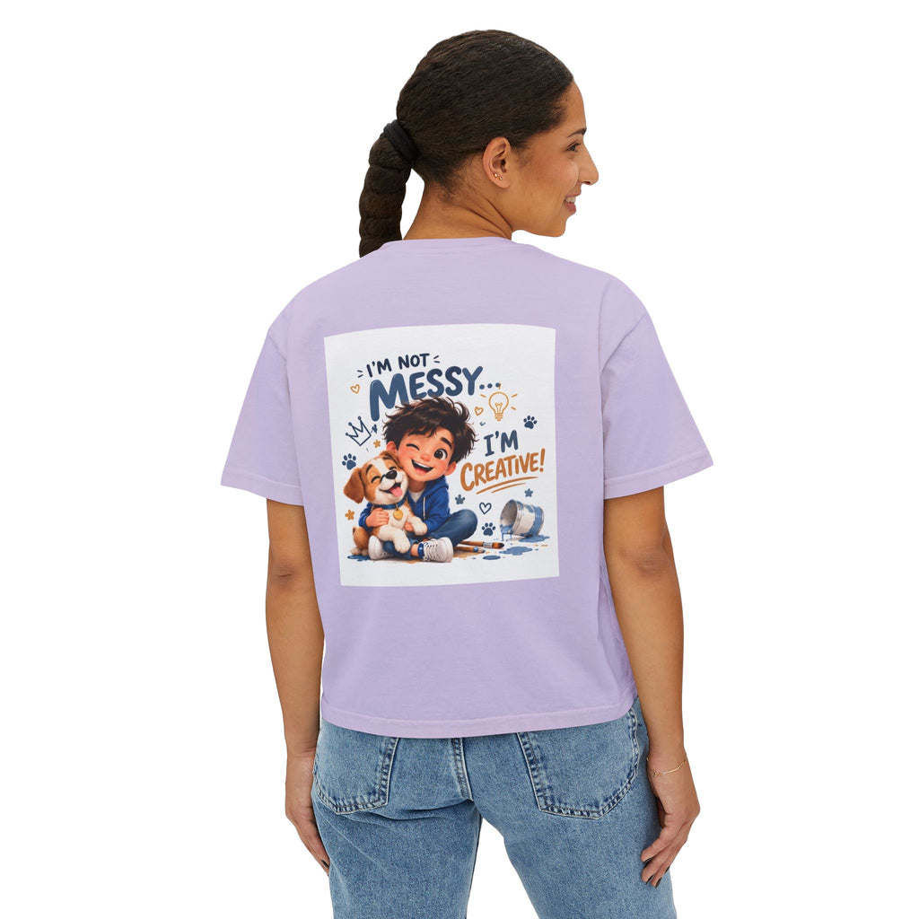 Women's Boxy Tee — "I'm Not Messy... I'm Creative!" Cute Kid & Puppy Art Shirt
