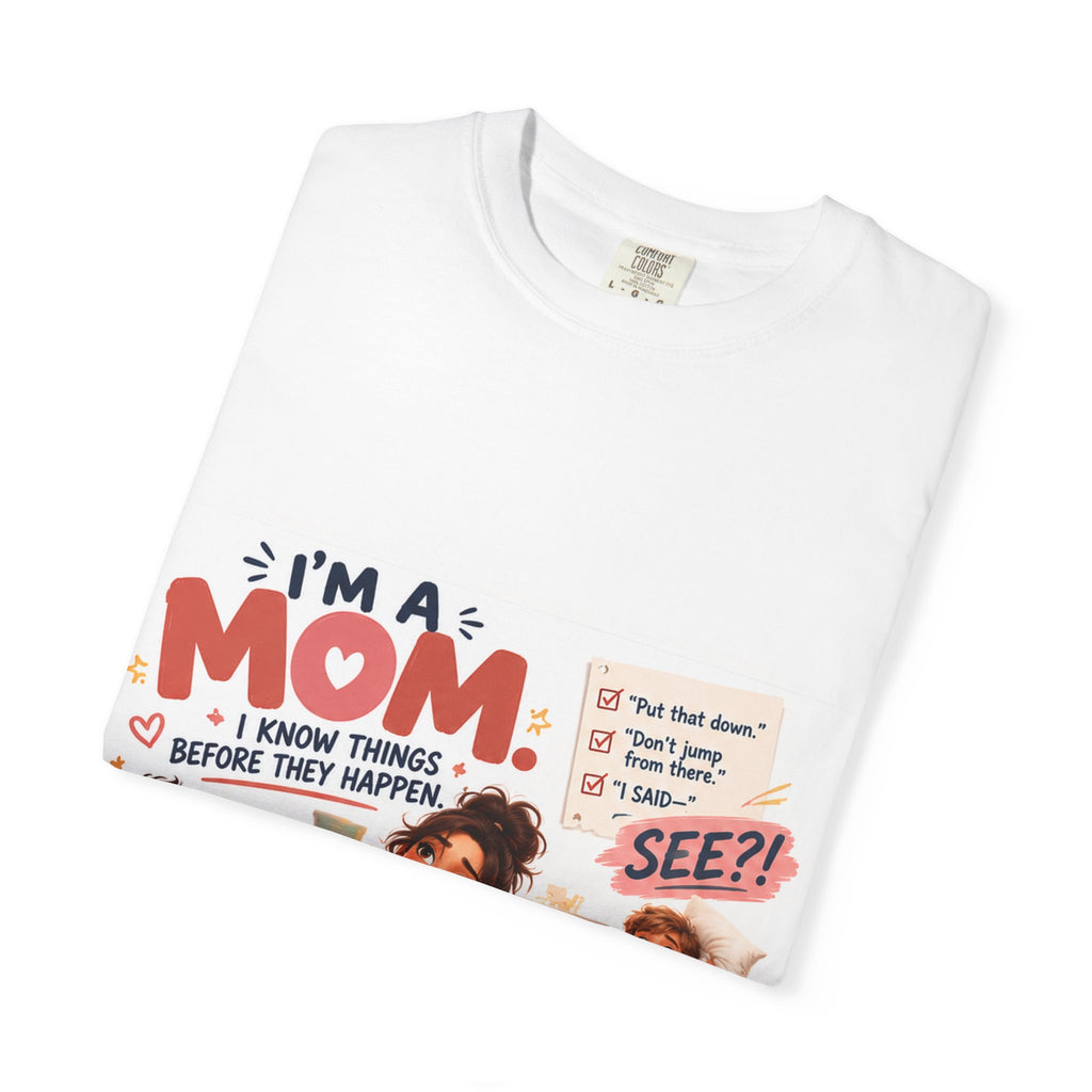 I'm a Mom Graphic T-Shirt – Funny Motherhood Family Design