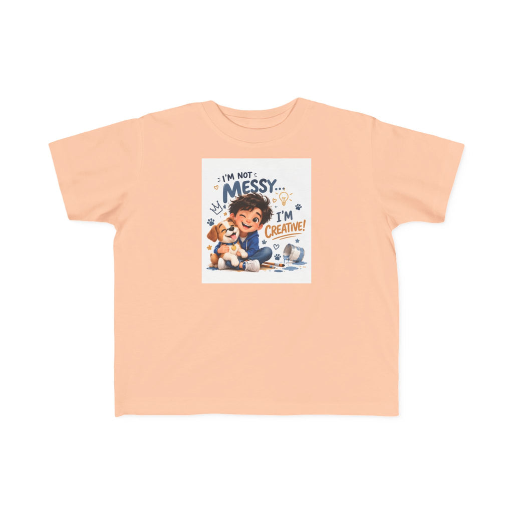 Toddler Tee — "I'm Not Messy... I'm Creative!" Cute Playtime Graphic Shirt