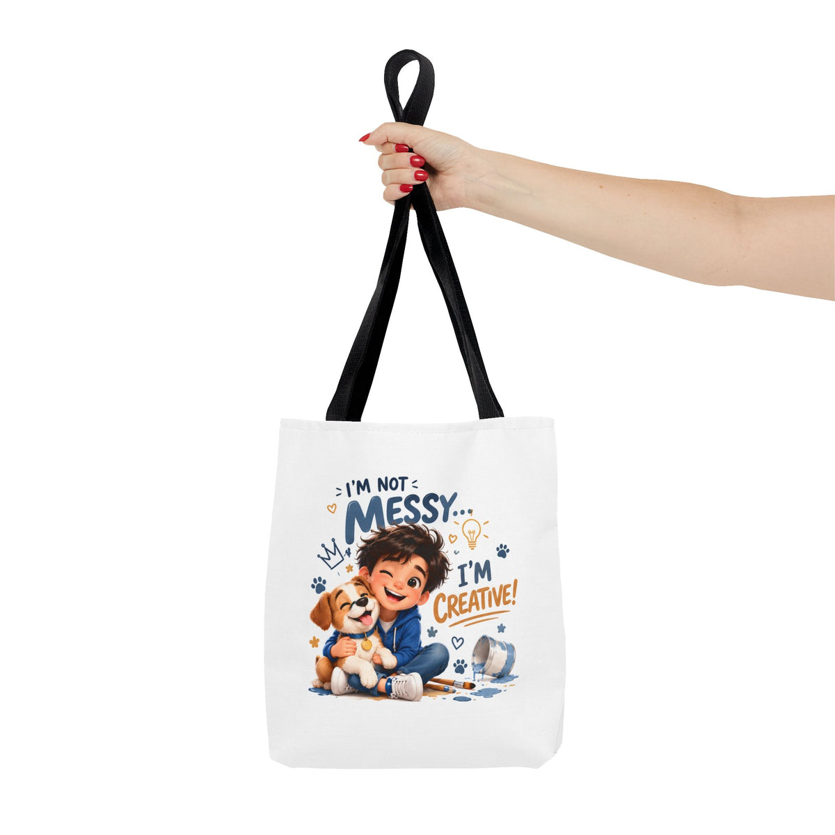 I'm Not Messy I'm Creative Tote Bag — Kids Art & Playful Daycare Tote