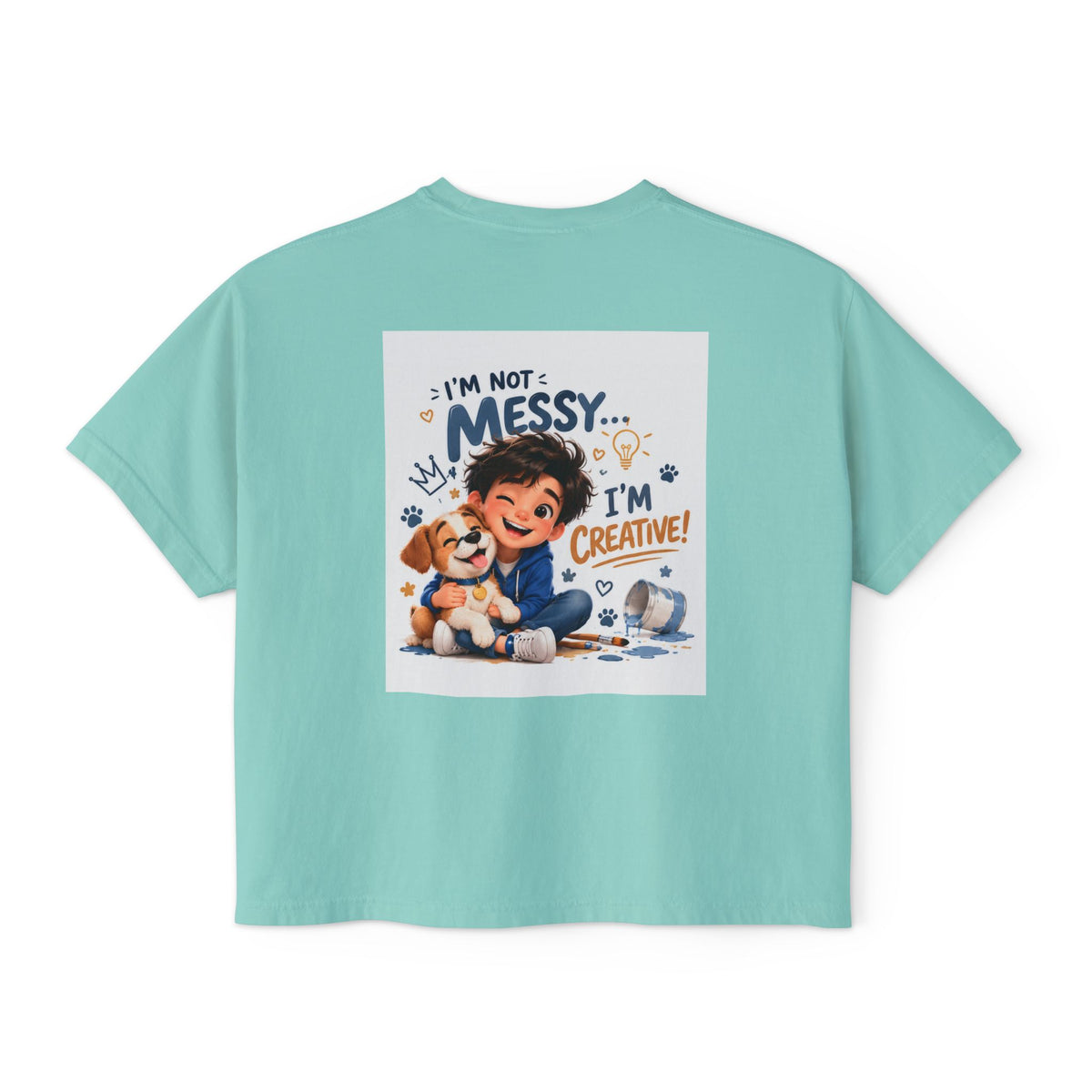 Women's Boxy Tee — "I'm Not Messy... I'm Creative!" Cute Kid & Puppy Art Shirt
