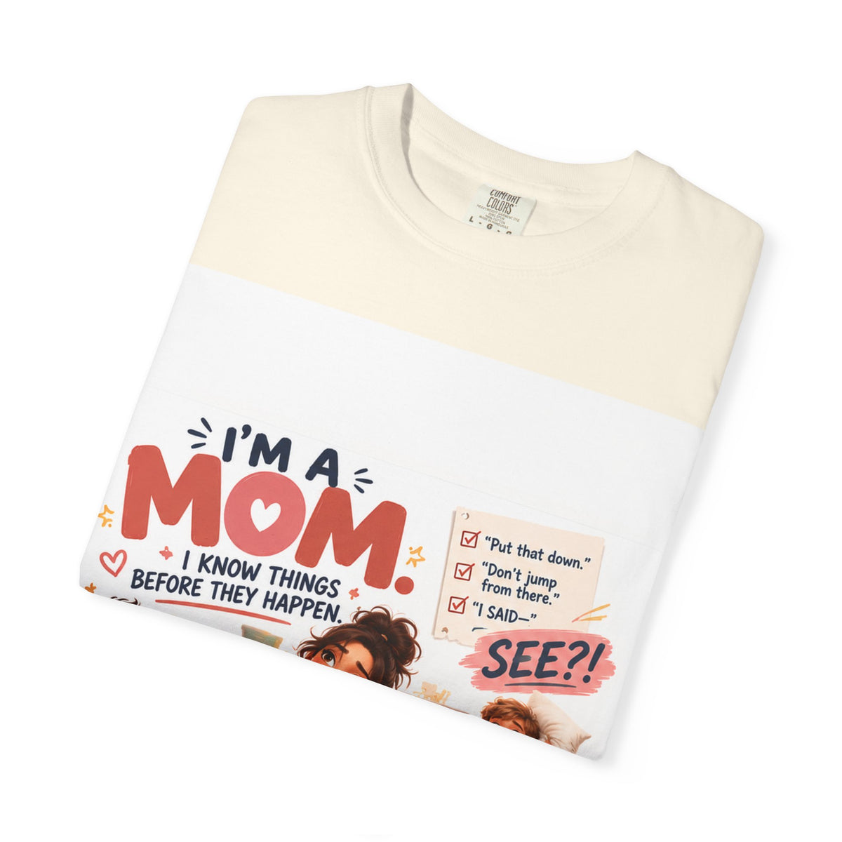 I'm a Mom Graphic T-Shirt – Funny Motherhood Family Design