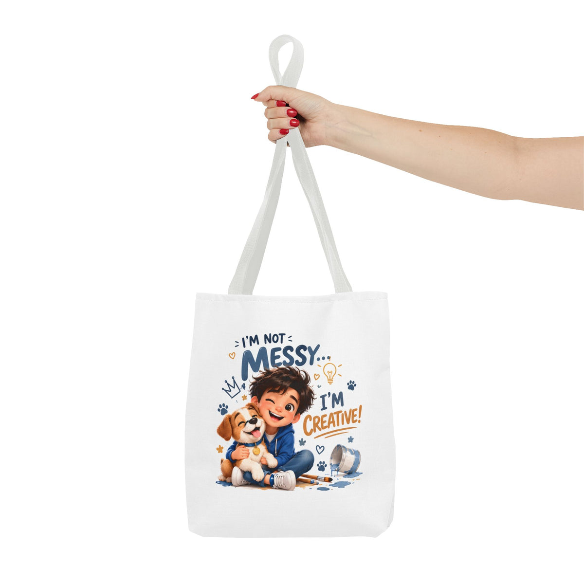 I'm Not Messy I'm Creative Tote Bag — Kids Art & Playful Daycare Tote